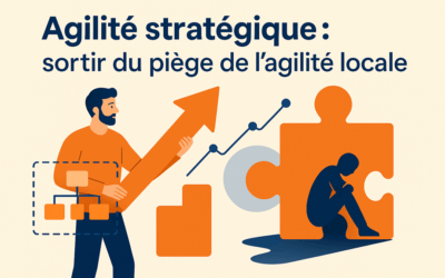 Pourquoi l’agilité d’équipe ne suffit plus : repenser l’agilité à l’échelle de l’entreprise